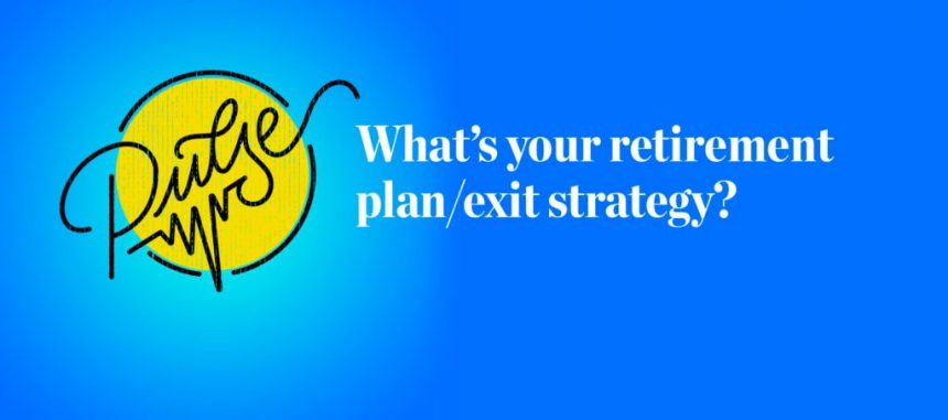 Was ist Ihr Ruhestandsplan oder Ihre Exit-Strategie?  Gemüse